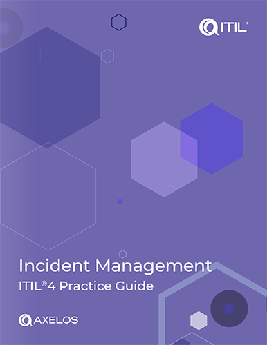 ITIL 4 Practice Guide: Incident Management