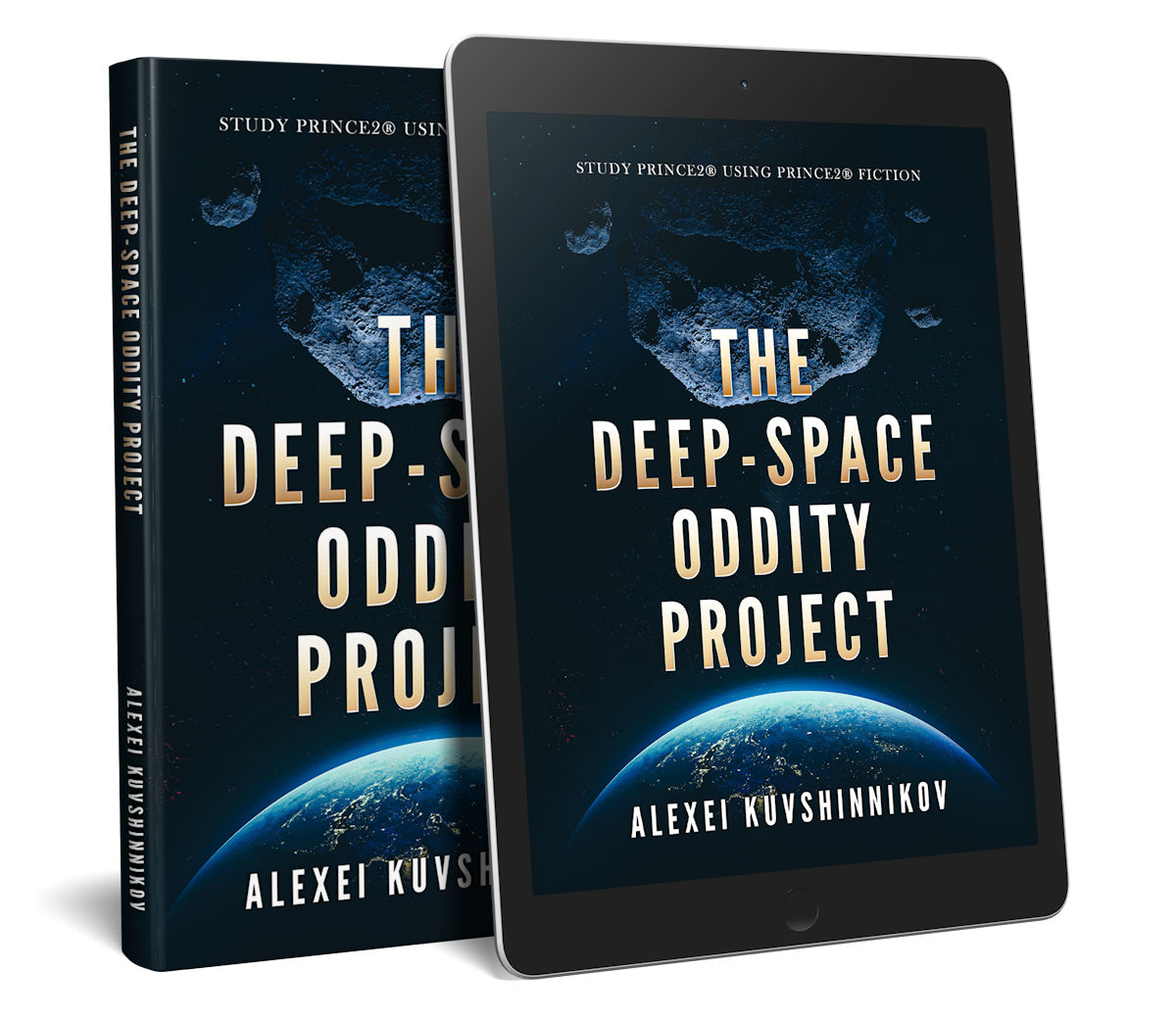 The Deep-Space Oddity Project Prince2 Fiction Buch Book - Alexei Kuvshinnikov