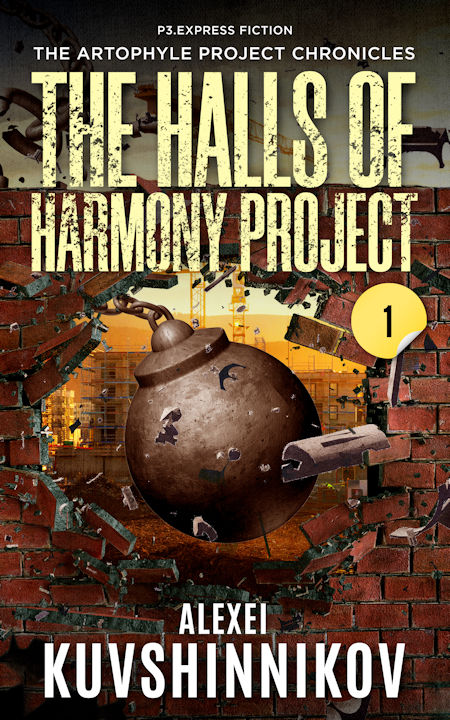 The Halls of Harmony Project P3.Express Fiction Buch Book - Alexei Kuvshinnikov